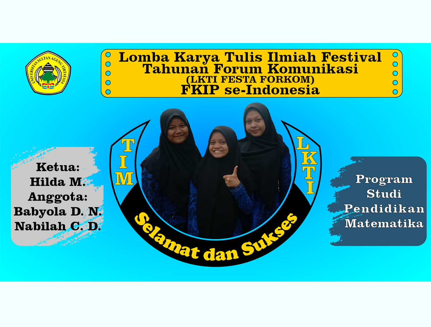 Mahasisiswa Pendidikan Matematika Meraih peringkat 6 Lomba Karya Tulis Ilmiah Festival Tahunan Forum Komunikasi (LKTI FESTA FORKOM) FKIP Se-Indonesia