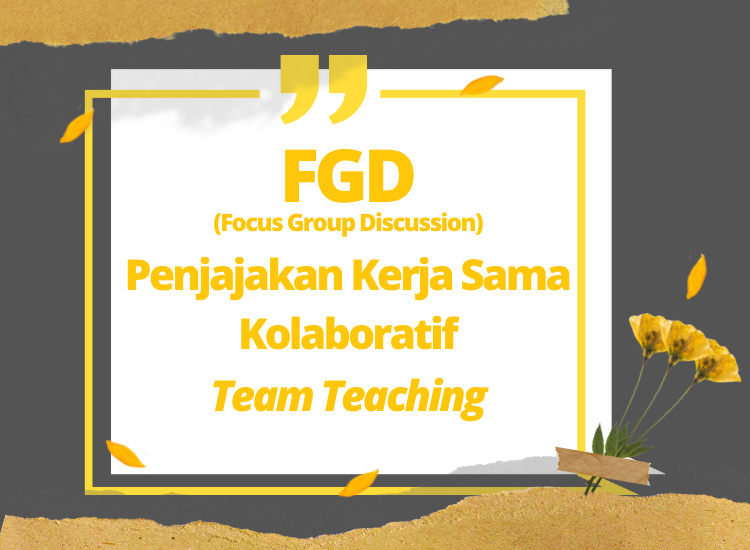 FGD Penjajakan Kerjasama Kolaboratif Team Teaching